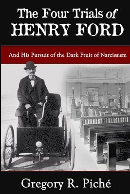 bokomslag Four Trials of Henry Ford