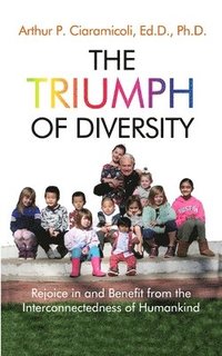bokomslag The Triumph of Diversity
