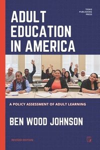 bokomslag Adult Education in America