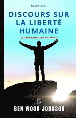 bokomslag Discours sur la liberté humaine