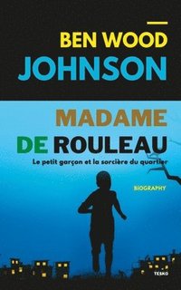 bokomslag Madame de Rouleau