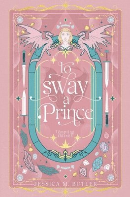 bokomslag To Sway a Prince