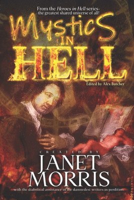 Janet Morris, Alex Butcher - Mystics in Hell, Häftad