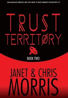 Janet Morris, Chris Morris - Trust Territory, Inbunden