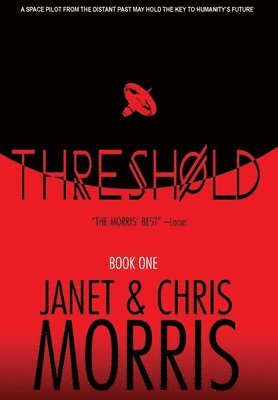 Janet Morris, Chris Morris - Threshold, Inbunden