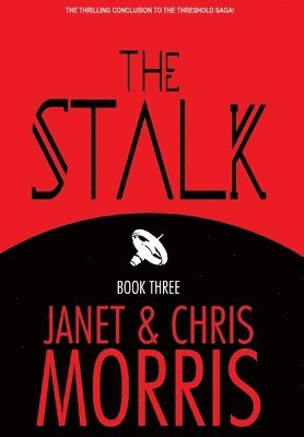 Janet Morris, Chris Morris - Stalk, Inbunden