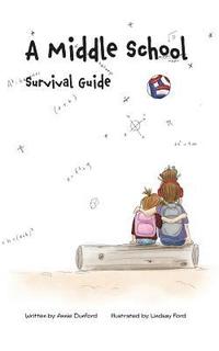 bokomslag A Middle School Survival Guide