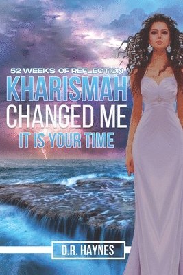 bokomslag Kharismah Changed Me It's Your Time