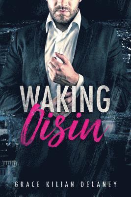 Waking Oisin 1