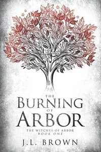 bokomslag Burning of Arbor