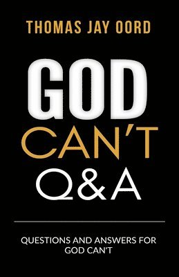 Questions and Answers for God Can't 1