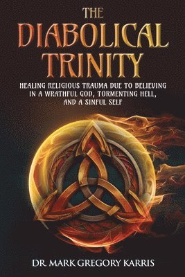 Diabolical Trinity