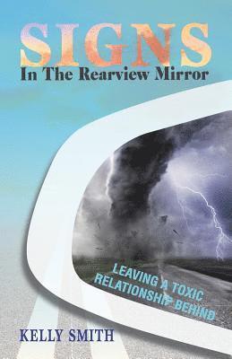 Signs In The Rearview Mirror 1