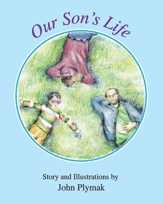 Our Son's Life 1