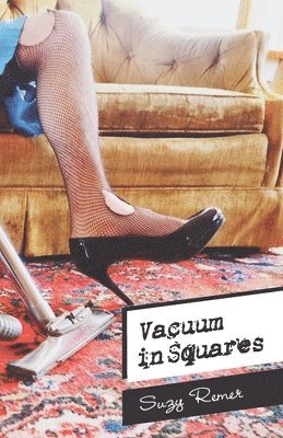 Vacuum in Squares 1