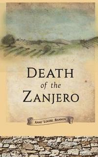 bokomslag Death of the Zanjero
