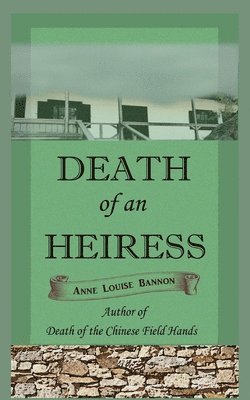 Anne Louise Bannon - Death of an Heiress, Häftad