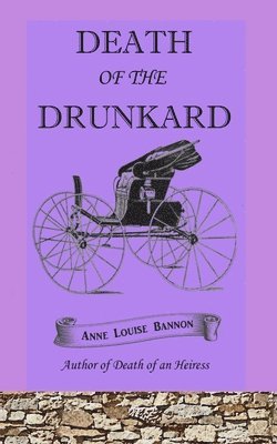Anne Louise Bannon - Death of the Drunkard, Häftad