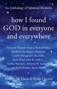 bokomslag How I Found God in Everyone and Everywhere