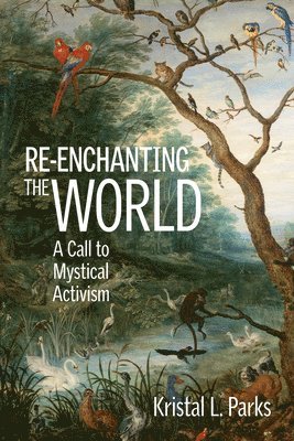 Re-Enchanting The World 1