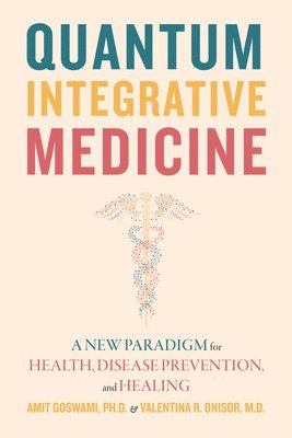 Quantum Integrative Medicine 1