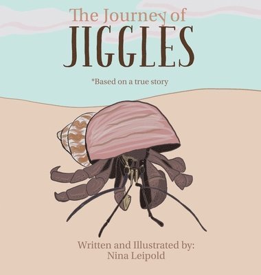 Nina Leipold, Nina Leipold - The Journey of Jiggles, Inbunden