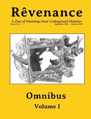 Monocle-Lash Anti-Press - Rêvenance Omnibus, Vol. I, Häftad