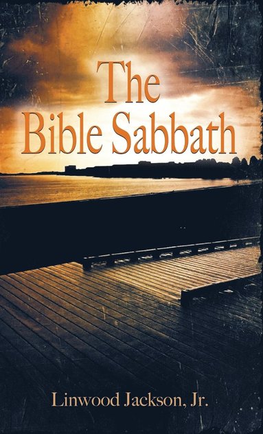 bokomslag The Bible Sabbath