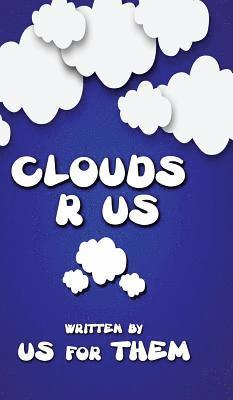 Clouds R Us 1