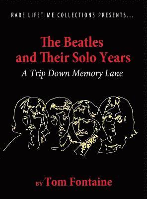 The Beatles and Their Solo Years 1