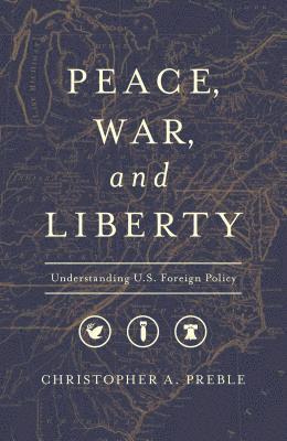 Peace, War, and Liberty 1