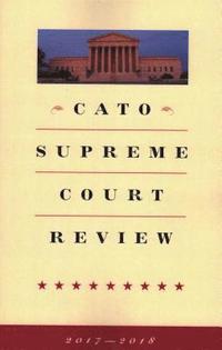 bokomslag Cato Supreme Court Review