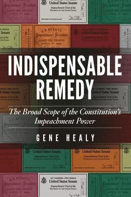 Gene Healy - Indispensable Remedy, Häftad. Tillgänglighet: Lägg i varukorg