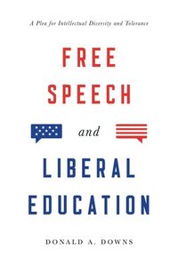 bokomslag Free Speech and Liberal Education