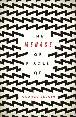 Menace of Fiscal QE