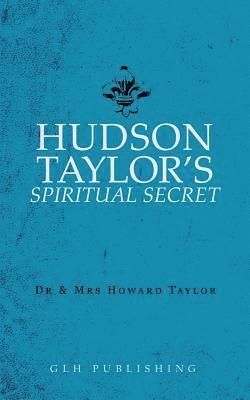 bokomslag Hudson Taylor's Spiritual Secret