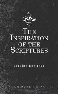 bokomslag Inspiration Of The Scriptures