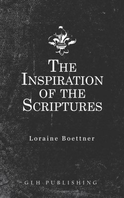 bokomslag Inspiration Of The Scriptures