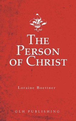 The Person of Christ 1