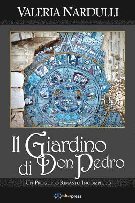 Il Giardino di Don Pedro 1