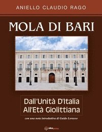bokomslag Mola Di Bari: Dall'Unità d'Italia all'età Giolittiana