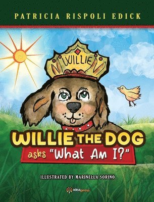 Willie the Dog asks &quot;What Am I?&quot; 1