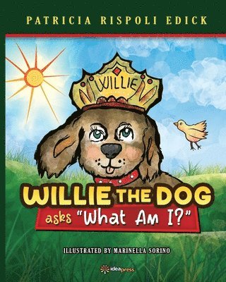 bokomslag Willie the Dog Asks What Am I?