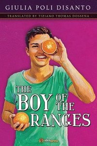 bokomslag Boy of the Oranges