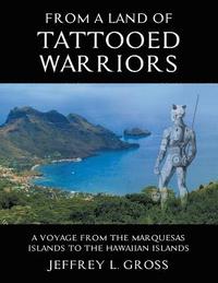 bokomslag From The Land of Tattooed Warriors