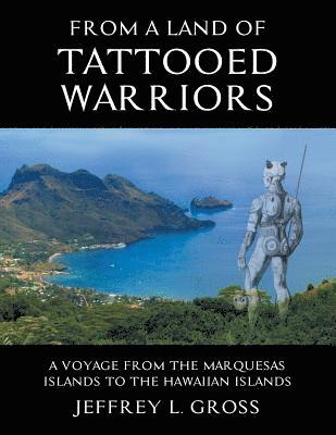 From The Land of Tattooed Warriors 1