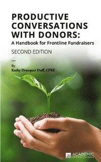 bokomslag Productive Conversations with Donors: A Handbook for Frontline Fundraisers