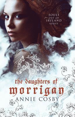 bokomslag The Daughters of Morrigan