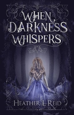 When Darkness Whispers