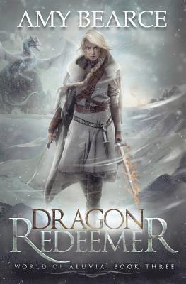 Amy Bearce - Dragon Redeemer, Häftad